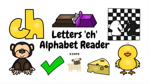 Preview of Digraphs Letters 'ch', Alphabet Reader, Voice-Over Video, Phonics, eBook