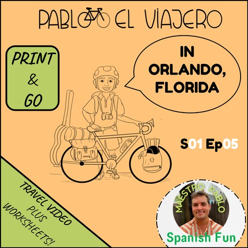 Preview of Pablo El Viajero in Orlando Florida Bike Travel Vocabulary Video and Worksheets