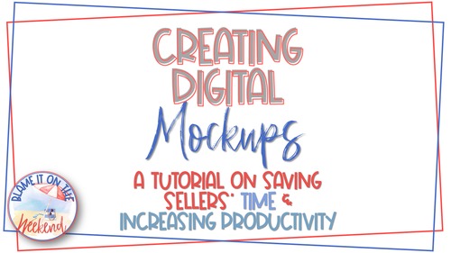 Download Free Mockup Video Tutorial For Teacherpreneurs Boost Your Selling Productivity