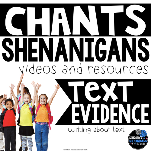 Preview of Chants| Writing About Text with Text Evidence