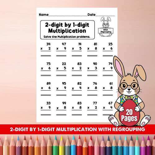 2-Digit by 1-Digit Multiplication With Regrouping Worksheets | Easter Math | 20