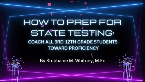 Preview of STANDARDIZED TESTING: How to Prep for State Testing