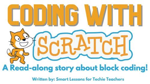 ALL ABOUT SCRATCH CODING! Read Along Story to Understand Coding Basics!