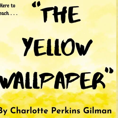 "The Yellow Wallpaper" Short Story Mini Unit with AP ® Lit skills
