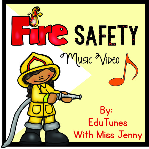 Fire Safety Music Video by EduTunes With Miss Jenny TpT