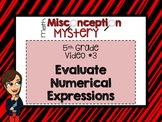 5th Grade Math Mystery |  #3: Evaluate Numerical Expressio