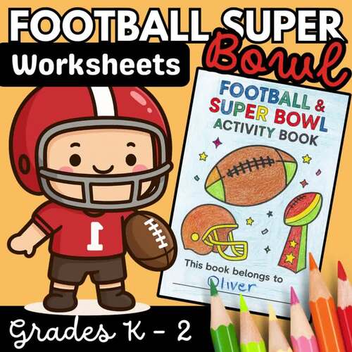 Football Super Bowl Coloring Pages & Activity Book | Fun Math, Writing K-2