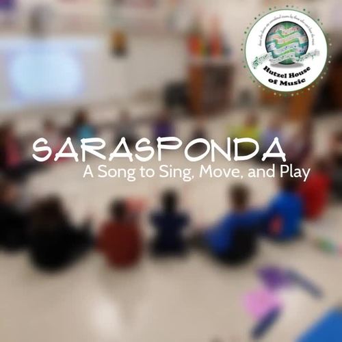Sarasponda A Song to Sing, Play, and Move! Singing Game with Rhythm Sticks
