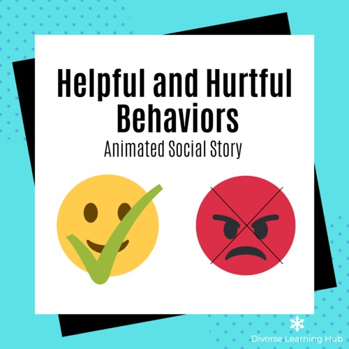 Preview of Helpful and Hurtful Behaviors - Animated Distance Learning Social Story