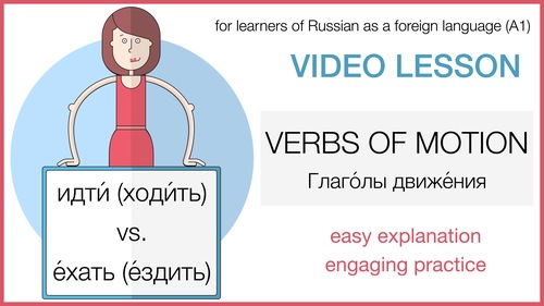 Preview of Russian Verbs of Motion "GO" (A1, Video-lesson)