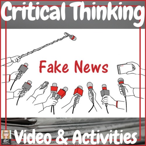 Critical Thinking Fake News Video And Activities Tpt