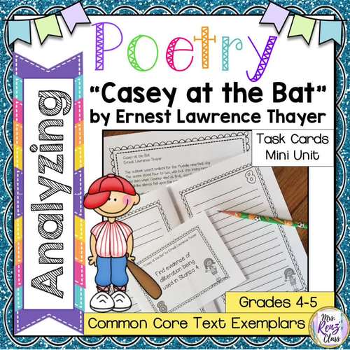 Casey at the Bat by Ernest Lawrence Thayer Poetry Analysis Poem Task Cards
