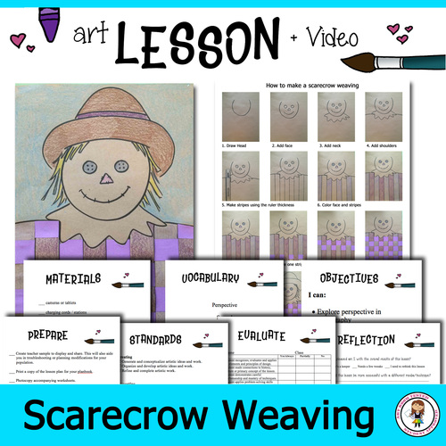 Preview of Elementary Art Lesson Plan + Video. Scarecrow Weaving Lesson + Presentation
