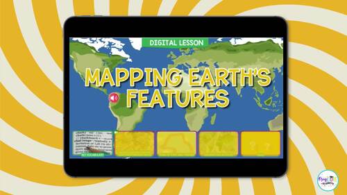 Mapping Earth's Features Digital Science Activity 4th Grade NGSS 4-ESS2-2