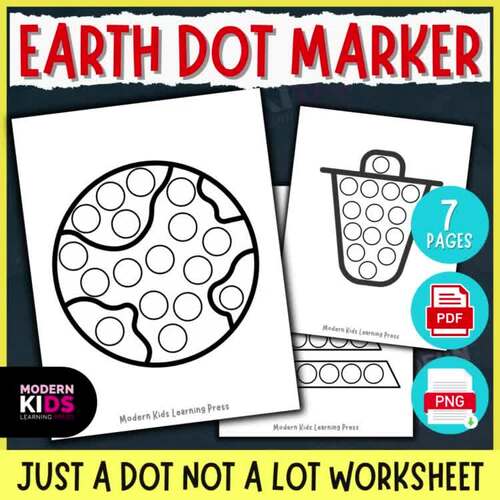 Earth Dot Marker Just a Dot Not a Lot Worksheet by ModernKids