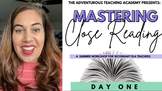 Mastering Close Reading:  An Overview