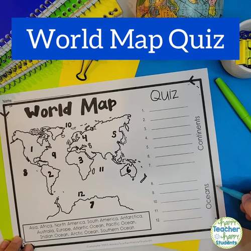 World Map: World Map Quiz (Test) and Map Worksheet | 7 ...