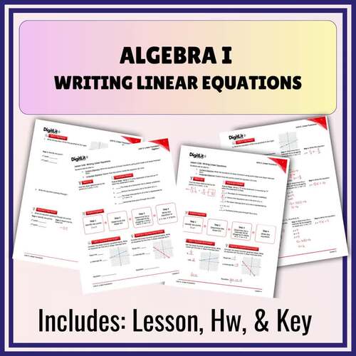 Algebra I Writing Linear Equations (Lesson, Homework, & Key) by ...