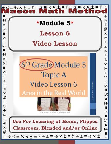 Preview of 6th Grade Math Mod 5 Video Lesson 6 Finding Area in the Real World