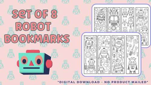 Robot Bookmarks to Color by Spirit Owl Teaches | TPT