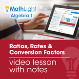 Ratios, Rates & Conversion Factors Video Lesson