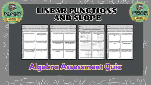 LINEAR FUNCTIONS AND SLOPE * Algebra Assessment Quiz Test * PDF/PPT