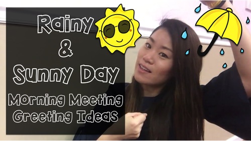 Preview of Rainy and Sunny Day Morning Meeting Greeting Ideas