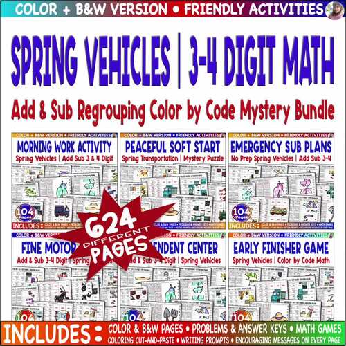 Spring Vehicles Bundle | Add Sub 3 4 Digit Regrouping | Color by Code Mystery