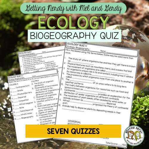 Ecology & Ecosystems Biogeography & Continental Drift Quizzes - Assessments