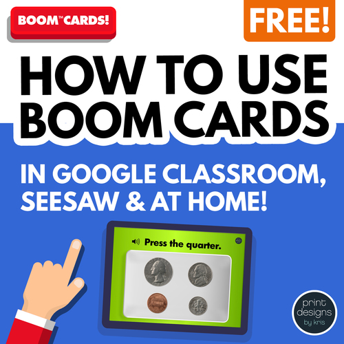 Preview of How to Use BOOM cards with Google Classroom, Seesaw & More Helpful Hints!