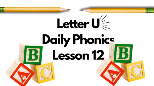 Preview of Daily Phonics: Letter Uu Follow Along #12