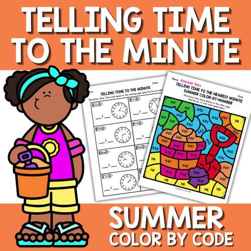 Time to the Minute Color by Number Code | Summer Themed 3rd Grade Math ...