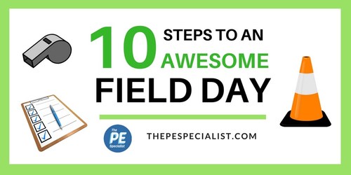 Preview of 10 Steps to Planning an Awesome Field Day!