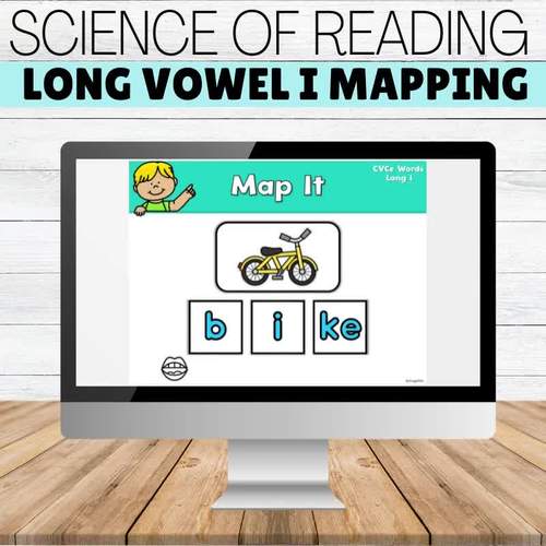 Say It Tap It Map It | Long I Silent E | Science of Reading by Angie Fish
