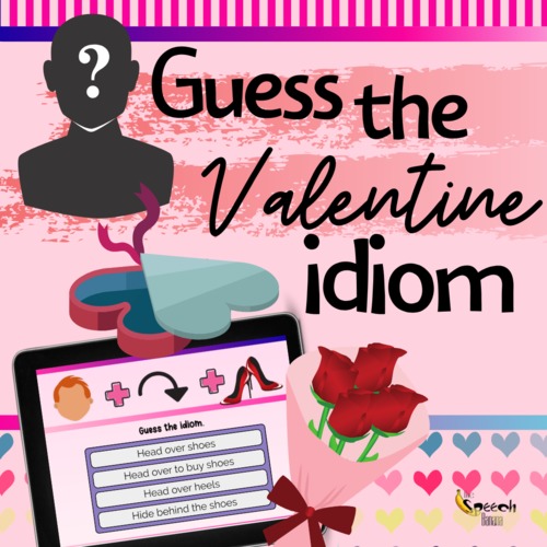 Preview of Valentine Idioms: Hearts & Emotions