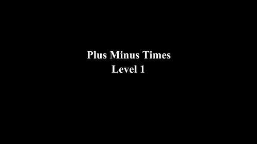 Plus Minus Times- Level 1 by Mastery Creations | TPT