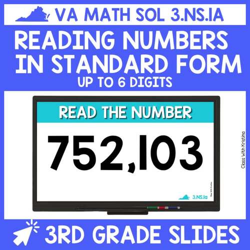 VA Math SOL 3.NS.1a Reading 6 Digit Numbers in Standard Form Slides Lesson