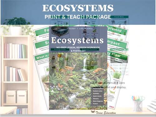 Ecosystems – No Prep Lesson, Revision Workbook and Posters, Middle School