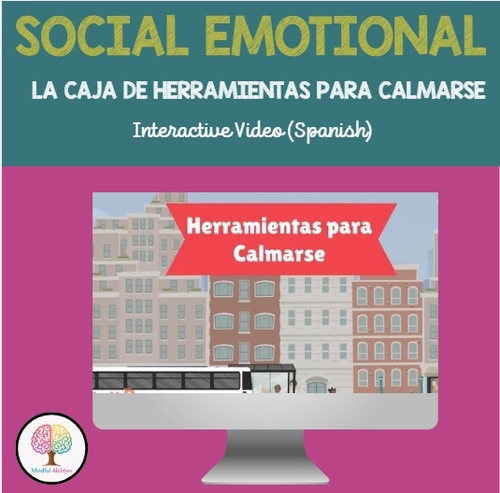 Preview of Caja de Herramientas para Calmarse / Calm-Down Toolbox – Interactive SEL Video