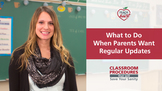 TEACHING TIPS: What to Do When Parents Want Regular Updates