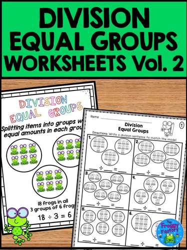 Division Equal Groups Division Worksheets Vol 2 | Division Practice