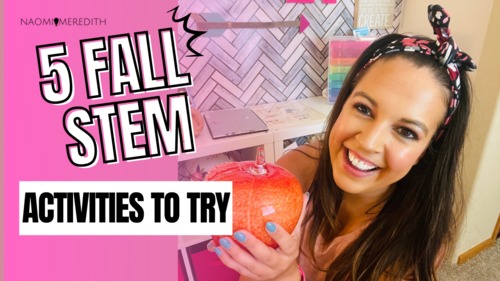 Preview of 5 Fall STEM Activities to Try [Video]