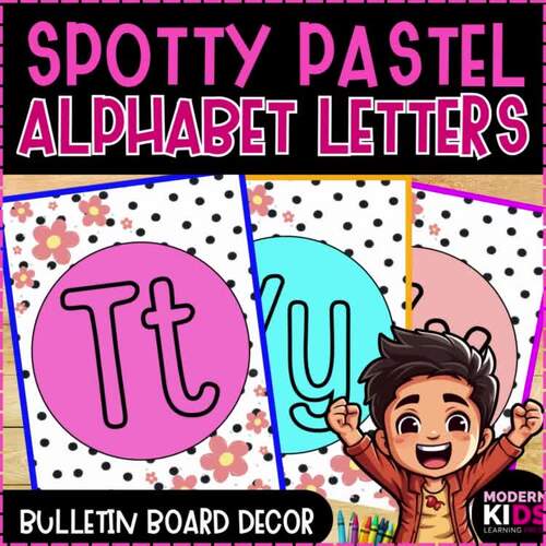 Spotty Pastel Theme Bulletin Board Letters - Kindergarten Alphabet ...