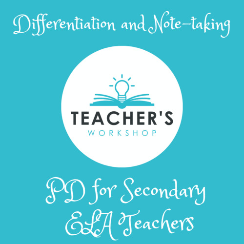 Preview of Differentiation and Note-taking | ELA Professional Development Course