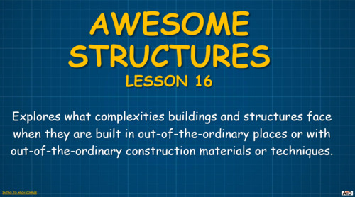 Preview of Introduction to Architecture Lesson 16 Awesome Structures