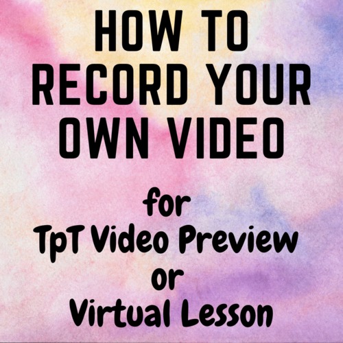 Preview of How To Make a ZOOM VIDEO for Your TpT Lesson Preview or Virtual Classroom Lesson