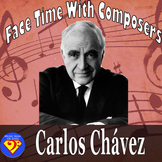 Face Time With Composers: Carlos Chávez