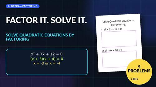 Solve Quadratic Equations by Factoring Worksheet | 5 Problems + Answer Key