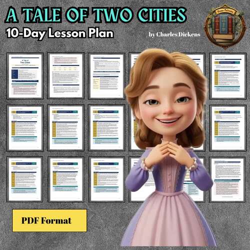 A TALE OF TWO CITIES by Charles Dickens - Literature 10 Day Lesson Plan