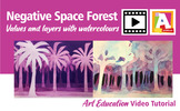 Negative Space Forest Video Tutorial